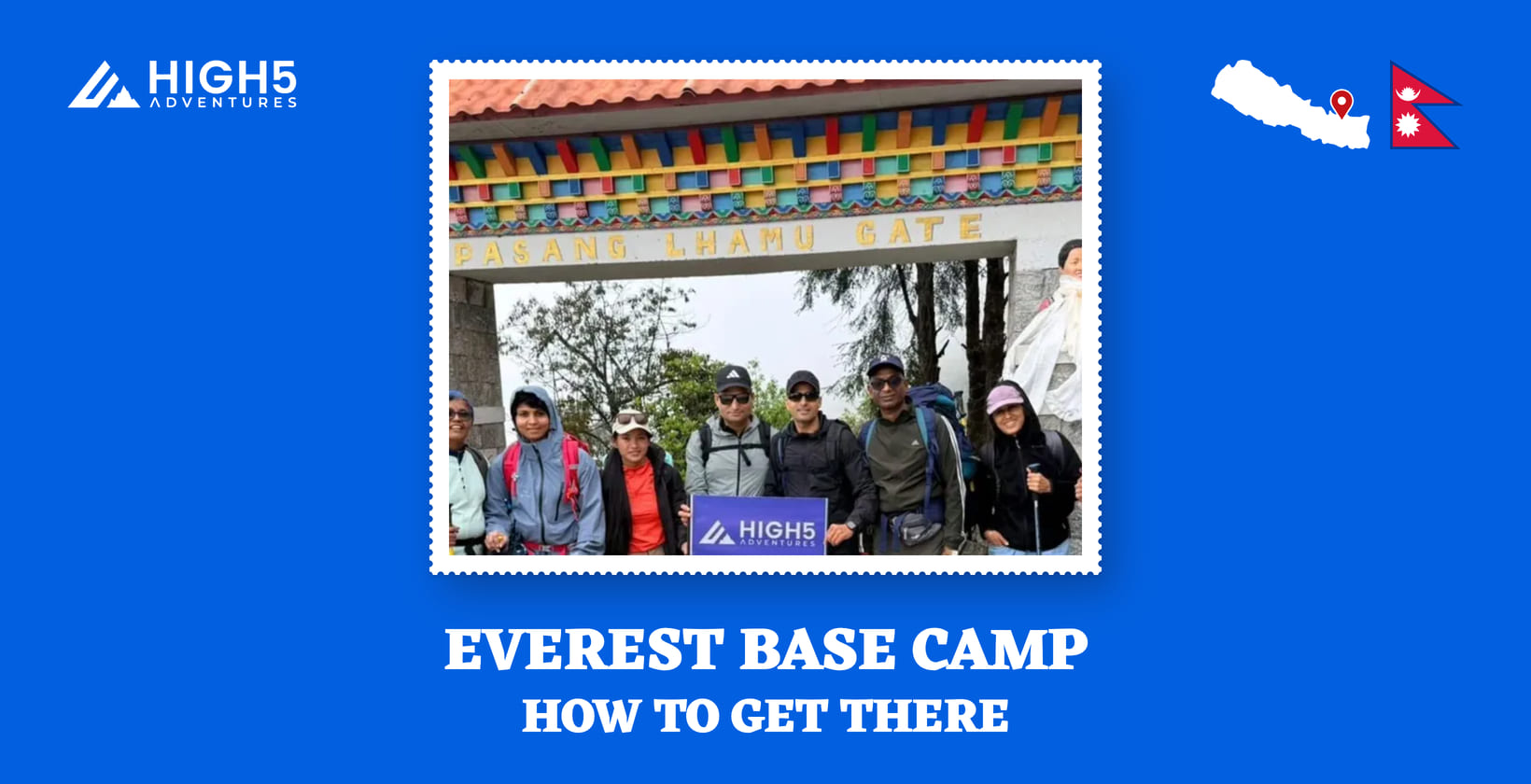 Everest Base Camp, how to get there: the trek group at the Pasang Lhamu Gate in Lukla, Nepal