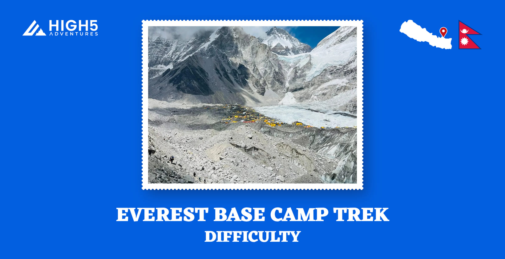 Everest Base Camp trek, difficulty: Everest Base Camp tents on the Khumbu Glacier, Nepal
